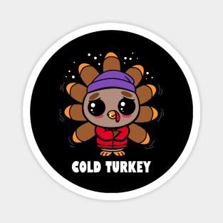 Cold Turkey Funny Cute Kawaii Turkey Winter Sneezing Cold Meme Magnet